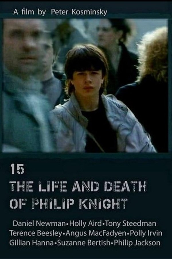 15: The Life and Death of Philip Knight poster